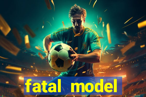 fatal model barreiras ba